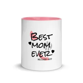 Best Mom Ever - Mug with Color Inside