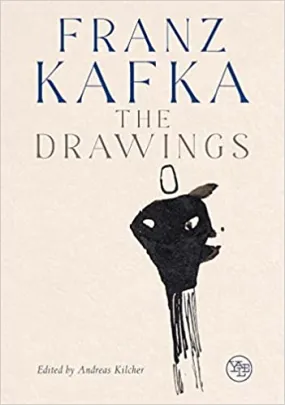 Franz Kafka: The Drawings